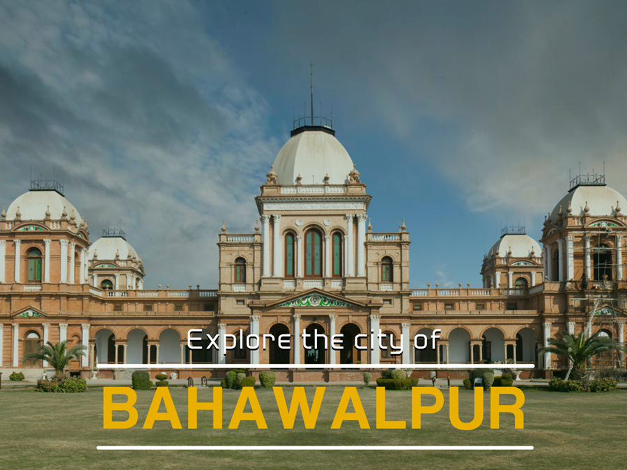 Explore the city of Bahawalpur, Punjab - I