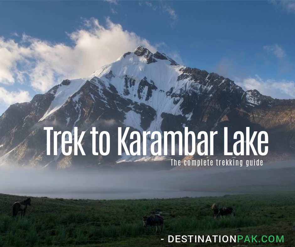 Trek to Karambar Lake - The complete guide