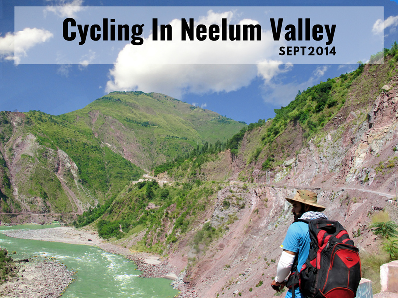 Cycling through the blue gem of Pakistan: Neelum Valley-III